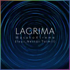 Lagrima (feat. Nestor Toimil) Song Lyrics