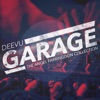 DeeVu Garage (The Angel Farringdon Collection) [Remixes]