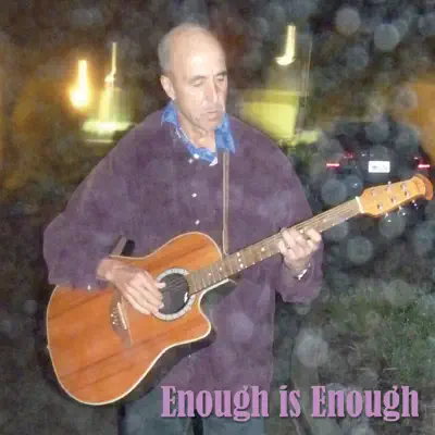 Enough Is Enough - Adrian Bourgeois