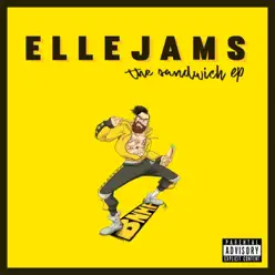 Ellejams: The Sandwich EP - Ellegas Ellejams: The Sandwich EP - Ellegas