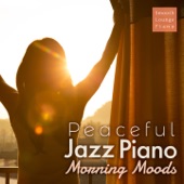 Peaceful Jazz Piano - Morning Moods artwork