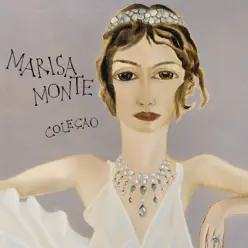 Coleção - Marisa Monte