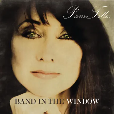 Band in the Window - Single - Pam Tillis