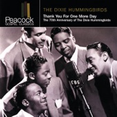 Thank You For One More Day: The 70th Anniversary Of The Dixie Hummingbirds