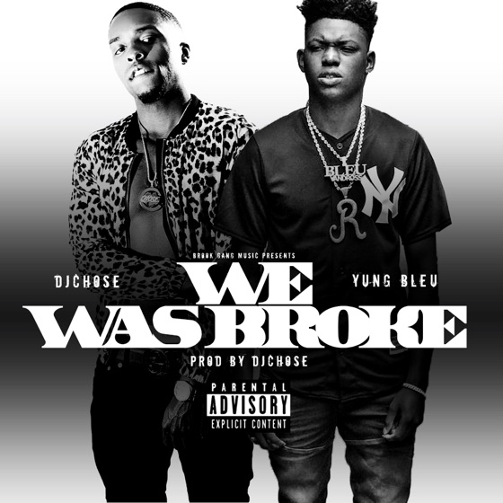 Cover artwork for We Was Broke (feat. Yung Bleu)