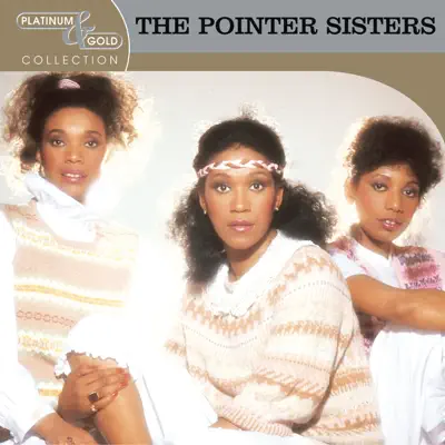 Platinum & Gold Collection - Pointer Sisters