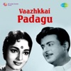 Vaazhkkai Padagu (Original Motion Picture Soundtrack) - Single