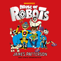 James Patterson - House of Robots artwork