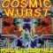 M.E.F.M.S Part 1 - Cosmic Wurst lyrics