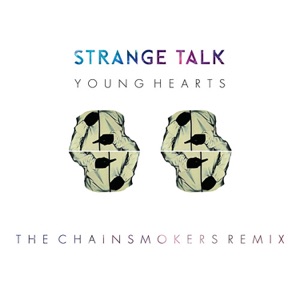 Young Hearts (The Chainsmokers Remix) - Single