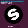 Stream & download Without Love - Single