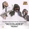 Accolades (Remix) [feat. Oritse Femi & Yemi Sax] - King Mola lyrics