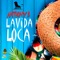 LaVida Loca - Anthony B lyrics