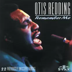 Remember Me (Remastered) - Otis Redding