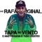 Tapa No Vento e Nas Piranhas É Tudo Dentro - MC Rafa Original lyrics