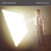 John Foxx - A New Kind of Man