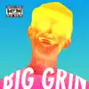 Stream & download Big Grin - Single