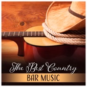 The Best Country Bar Music - Epic Wild Western, Evening Relaxation, Shades of Night, Instrumental Vibes artwork