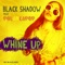 Whine Up (feat. Polanca Pop) - Black Shadow lyrics