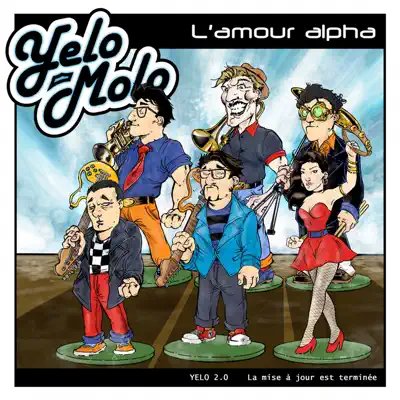 L'amour alpha - Yelo Molo