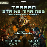 Richard Fox & Scott Moon - Terran Strike Marines: Publisher's Pack: Terran Strike Marines, Book 1-2 (Unabridged) artwork