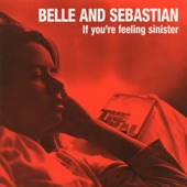 Belle and Sebastian - Get Me Away from Here I'm Dying