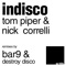 Indisco (Nicky C Remix) - Tom Piper & Nick Correlli lyrics