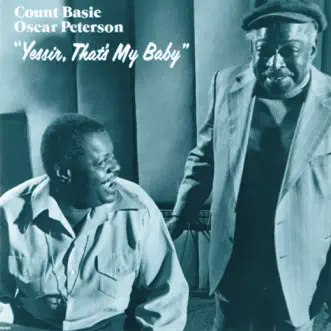 Yessir, That's My Baby by Count Basie & Oscar Peterson album reviews, ratings, credits