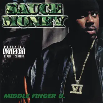 Middle Finger U. by Sauce Money album reviews, ratings, credits