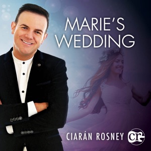 Ciarán Rosney - Marie's Wedding - Line Dance Music