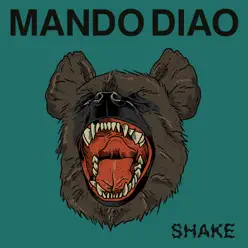 Shake - Single - Mando Diao