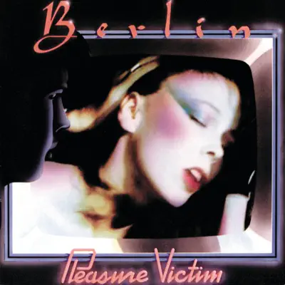Pleasure Victim - Berlin