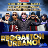 Reggaeton Urbano 2016 (The Very Best of Urbano, Reggaeton, Dembow) - Various Artists