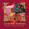 Peaceful Christmas Hygge Relaxation: Comfort by the Fire, Share Blissful Moments, Bring Calm to Your Life album lyrics, reviews, download