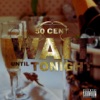 Wait Until Tonight - Single