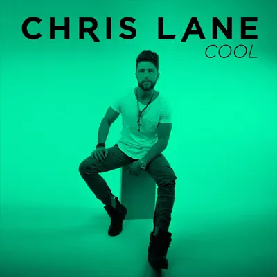 Cool - Single - Chris Lane