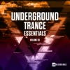 Underground Trance Essentials, Vol. 03