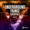 Underground Trance Essentials, Vol. 03, 2018