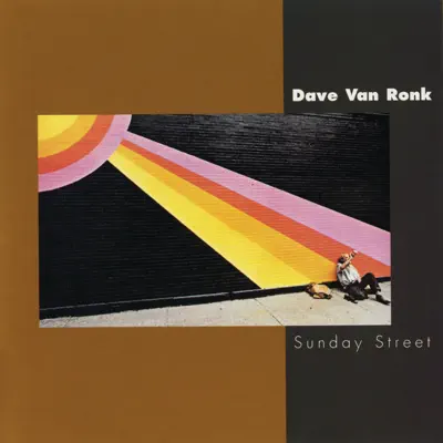 Sunday Street - Dave Van Ronk