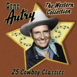 Gene Autry - Call of the Canyon