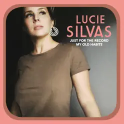 My Old Habits - Single - Lucie Silvas