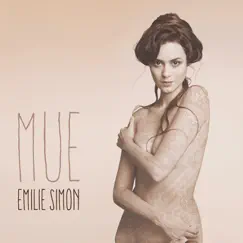 Mue by Émilie Simon album reviews, ratings, credits