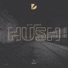 Hush - Single