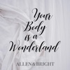 Your Body Is a Wonderland (feat. Lance Allen) [Instrumental] - Single