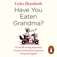 Gyles Brandreth - Have You Eaten Grandma? (Unabridged) artwork