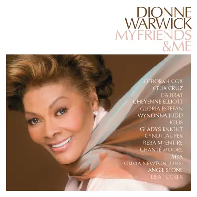 My Friends & Me - Dionne Warwick