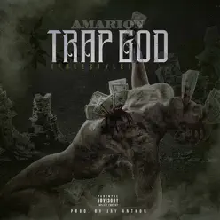 Trap God (Freestyle) - Single - Amarion