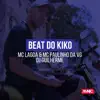 Stream & download Beat do Kiko