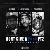 Don't Give a Fuck, Pt. 2 (feat. Nipsey Hussle & Philthy Rich) artwork