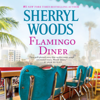 Sherryl Woods - Flamingo Diner [Audio Rights] artwork